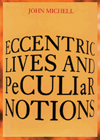 ECCENTRIC LIVES AND PECULIAR NOTIONS